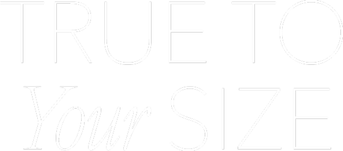true to your size