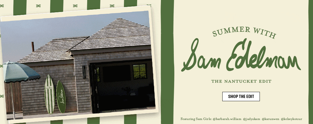 summer with sam edelman. the nantucket edit.