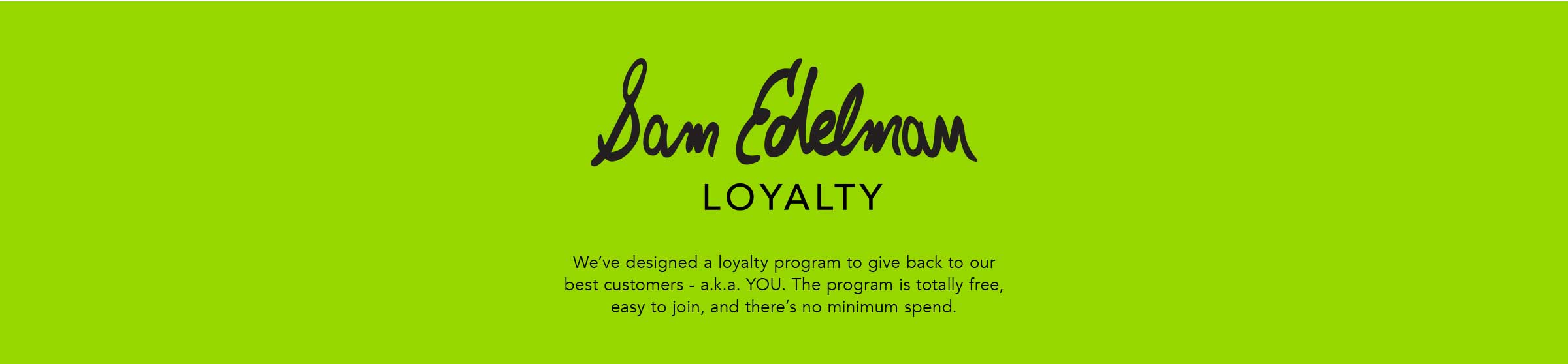 Sam Edelman Loyalty