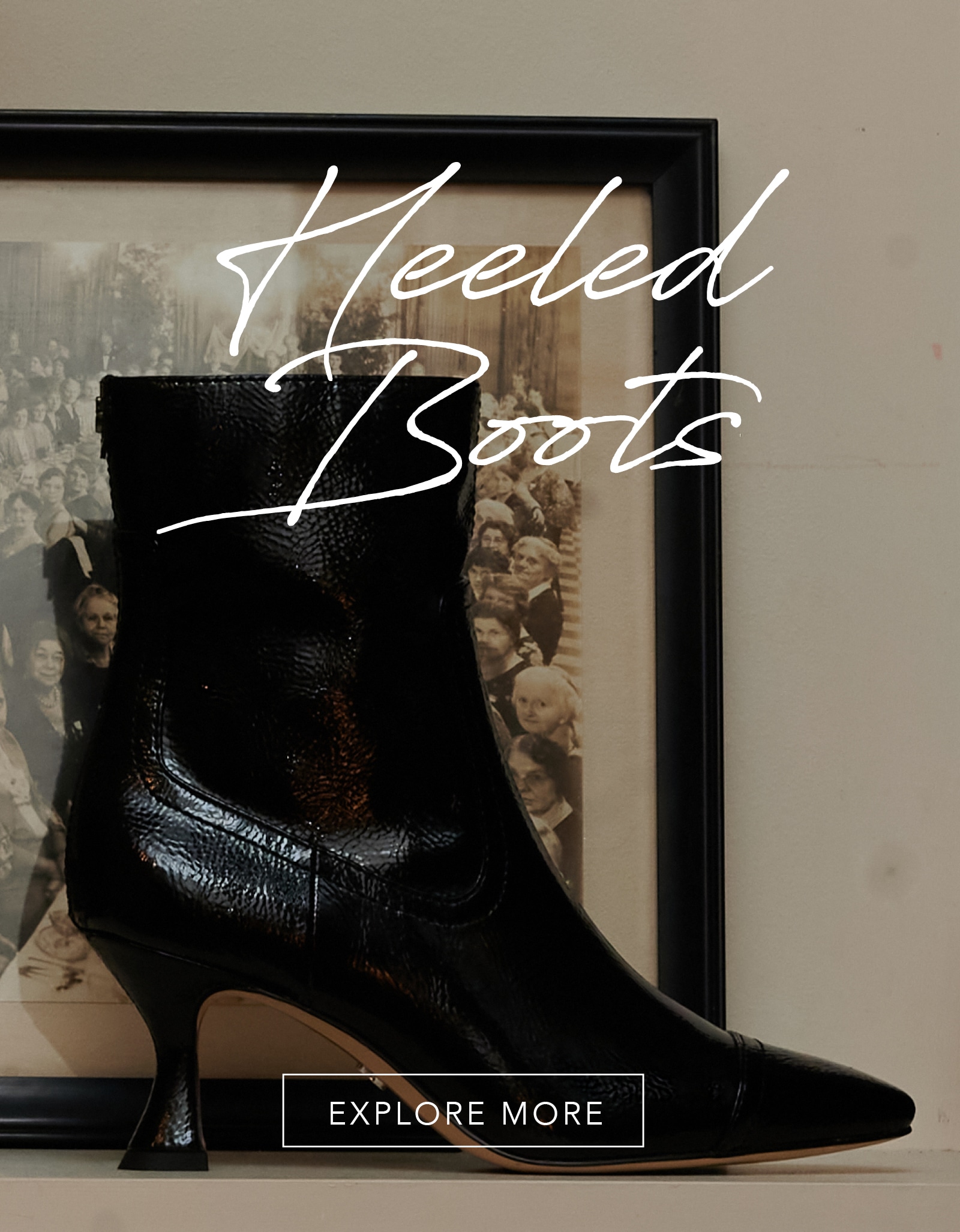 The Heeled Boots Edit
